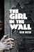 Girl in the Wall, The: Norw...