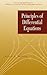 Principles of Differential Equations (Pure and Applied Mathematics: A Wiley Series of Texts, Monographs and Tracts)