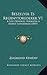 Beszelyek Es Regenytoredekek V1: A Sziv Orvenyei- Kodkepek A Kedely Lathataran (1897) (Hungarian Edition)