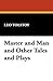 Master and Man and Other Tales and Plays