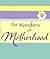 The Wonders of Motherhood (A Little Bit of Series)