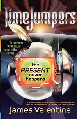 The Present Never Happens (TimeJumpers)