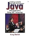 Building Scalable and High-Performance Java Web Applications Using J2EE Technology