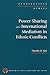 Power Sharing and International Mediation in Ethnic Conflicts by Timothy D. Sisk