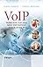 VoIP: Wireless, P2P and New Enterprise Voice over IP