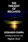 The Twilight of Belcanto: Including an Interview with Virginia Zeani The Twilight of Belcanto: Including an Interview with Virginia Zeani