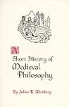 A Short History of Medieval Philosophy A Short History of Medieval Philosophy