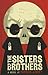 The Sisters Brothers by Patrick deWitt The Sisters Brothers by Patrick deWitt