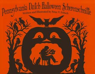 Pennsylvania Dutch Halloween Scherenschnitte (Hardcover)