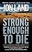 Strong Enough to Die (Caitlin Strong, #1)