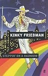 Steppin' on a Rainbow by Kinky Friedman