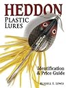 Heddon Plastic Lures: Identification & Price Guide