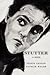 Stutter: a novel