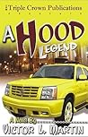 A Hood Legend by Victor L. Martin