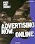 Advertising Now. Online