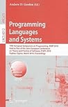 Programming Languages and Systems: 19th European Symposium on Programming, ESOP 2010, Held as Part of the Joint European Conferences on Theory and ... (Lecture Notes in Computer Science, 6012) Programming Languages and Systems: 19th European Symposium on Programming, ESOP 2010, Held as Part of the Joint European Conferences on Theory and ... (Lecture Notes in Computer Science, 6012)