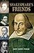 Shakespeare's Friends