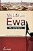 My Life With Ewa by Tim Pratt