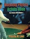 Workshop Physics Activity Guide , 4 Modules Set