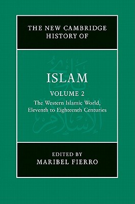 The New Cambridge History of Islam, Volume 2 (Hardcover)