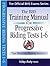 The BHS Training Manual for Progressive Riding by Islay Auty