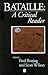 Bataille: A Critical Reader