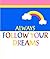 Always Follow Your Dreams (A Little Bit of Series)