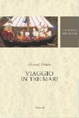 Viaggio in Tre Mari (Hardcover)