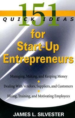 151 Quick Ideas for Start-Up Entrepreneurs (Paperback)