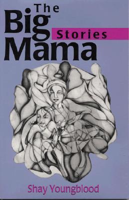 The Big Mama Stories (Paperback)