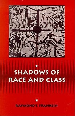 Shadows Of Race And Class (Paperback)