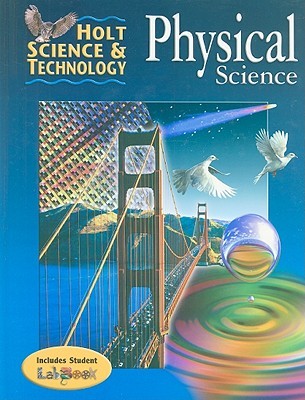 Holt Science & Technology: Physical Science (Hardcover)