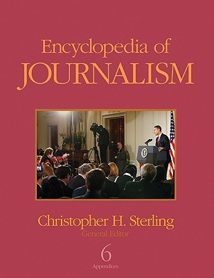 Encyclopedia of Journalism, Volumes 1-6 (Hardcover)