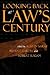 Looking Back at Law's Century