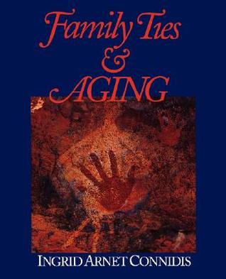 Family Ties and Aging (Paperback)