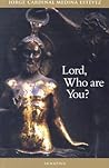 Lord, Who Are You...