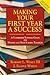 Making Your First Year a Success: A Classroom Survival Guide for Middle and High School Teachers