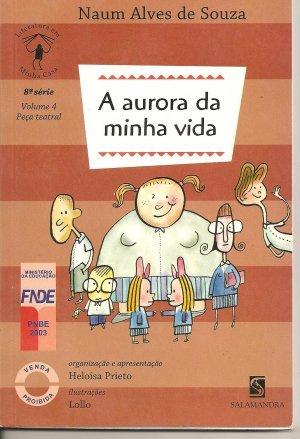 A aurora da minha vida (Paperback)
