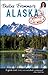 Pauline Frommer's Alaska (Pauline Frommer Guides)