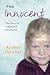 Innocent: The story of a shattered childhood