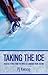 Taking the Ice: Success Sto...