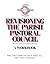 Revisioning the Parish Pastoral Council: A Workbook