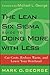 The Lean Six Sigma Guide to Doing More With Less by Mark O. George