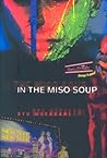In the Miso Soup by Ryū Murakami
