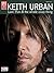 Keith Urban - Love, Pain & The Whole Crazy Thing by Keith Urban