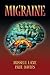 Migraine (Neurological Disease and Therapy)