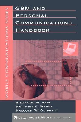 GSM and Personal Communications Handboo (Artech House Mobile Communications)