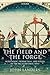 The Field and the Forge: Population, Production, and Power in the Pre-industrial West