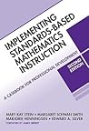 Implementing Standards-Based Mathematics Instruction: A Casebook for Professional Development Implementing Standards-Based Mathematics Instruction: A Casebook for Professional Development