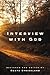 Interview with God by Reata Strickland